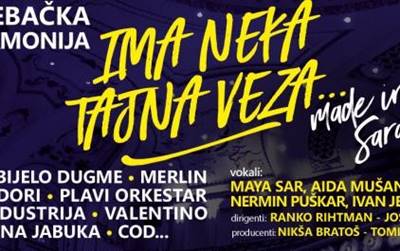 Ima neka tajna veza – Made in Sarajevo