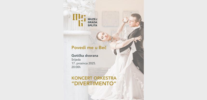 KONCERT ORKESTRA DIVERTIMENTO: "POVEDI ME U BEČ"