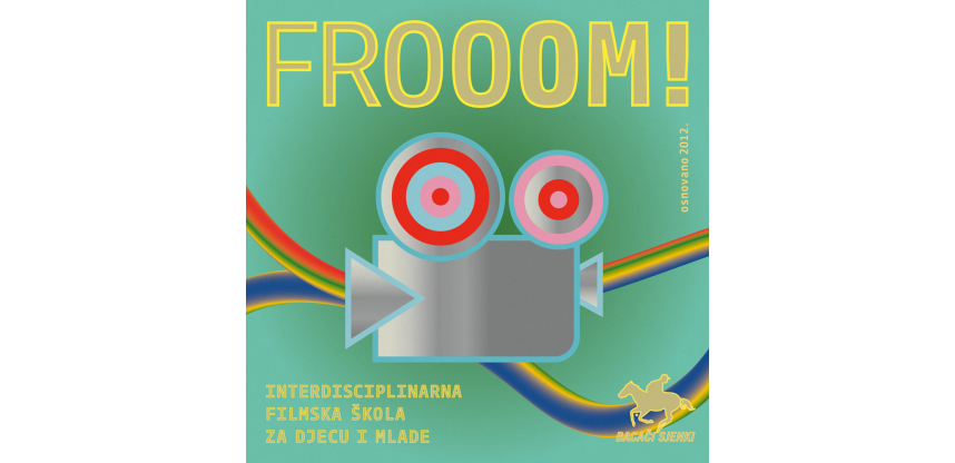 FROOOM - filmska škola za djecu i mlade