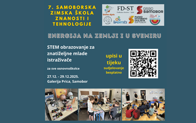 7. Samoborska zimska škola znanosti i tehnologije – STEM obrazovanje za znatiželjne mlade istraživače