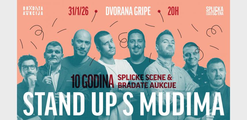 STAND-UP S MUDIMA: humanitarni show & 10 godina Splitske scene i Bradate aukcije