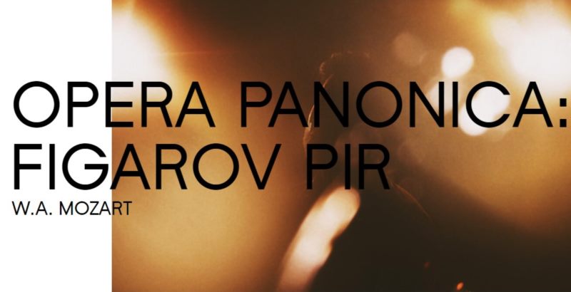 OPERA PANONICA: FIGAROV PIR - W.A. MOZART