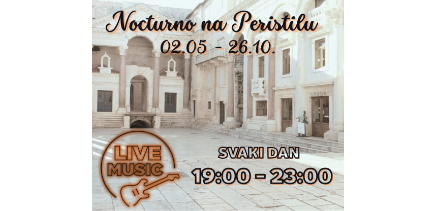 NOKTURNO NA PERISTILU: GLAZBA UŽIVO