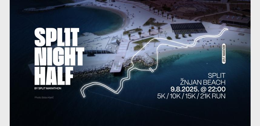 SPLIT NIGHT HALF BY SPLIT MARATHON