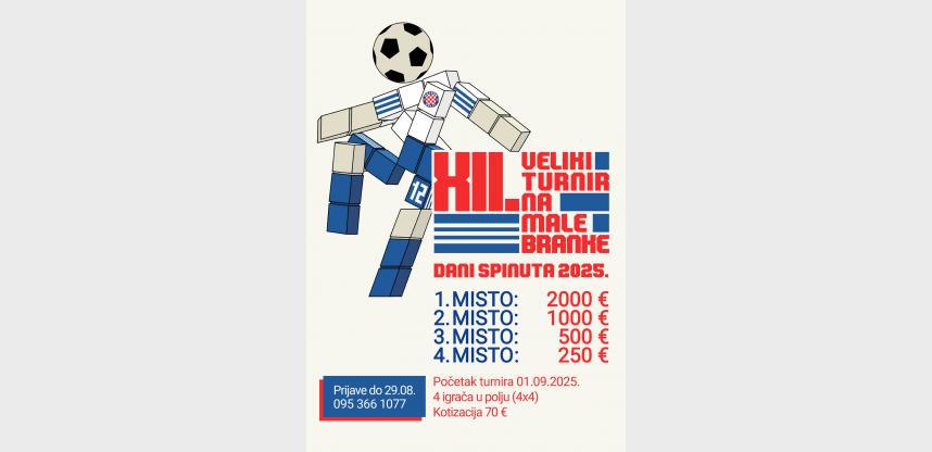 12. VELIKI TURNIR NA MALE BRANKE – “DANI SPINUTA 2025”